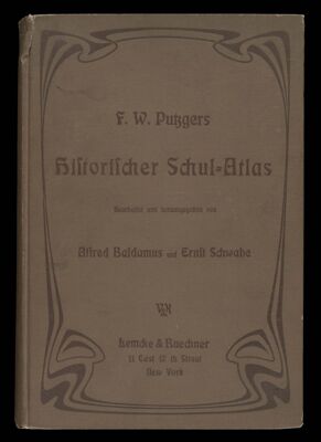 F. W. Putzgers Historischer schul-atlas zur alten, mittleren und neuen geschichte. In 238 haupt-und nebenkarten. Bearbeitet und herausgegeben von Alfred Baldamus und Ernst Schwabe ..