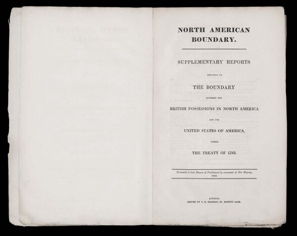 North American Boundary. Supplementary reports relating to the boundary between the British possessions in North America and the United States of America. Under the Treaty of 1783.