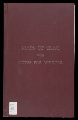 Maps of Iraq with Notes for Visitors