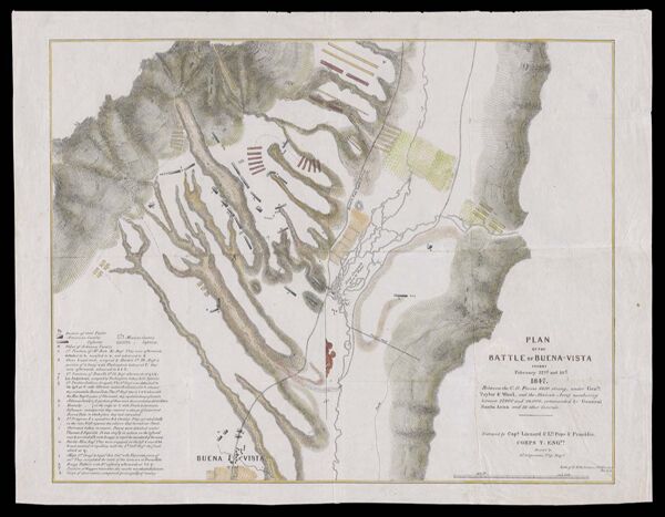 Plan of the battle of Buena-Vista rought [sic] February 22nd and 23d, 1847 between the U.S. Forces 4610 strong, under Genls. Taylor & Wool, and the Mexican Army numbering between 22,000 and 24,000, commanded by General Santa Ana and 26 other generals surv