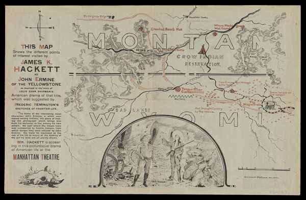 This map shows the different points of interest visited by James K. Hackett as John Ermine of the Yellowstone as depicted in the story of Louis Evan Shipman's American drama of that title which was suggested by Frederic Remington's sketches of frontier li