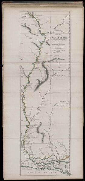 Course of the River Mississipi, from the Balise to Fort Chartres; Taken on an Expedition to the Illinois, in the latter end of the Year 1765.