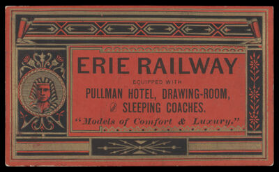 Erie Railway Equipped with Pullman Hotel, Drawing-Room, and Sleeping Coaches