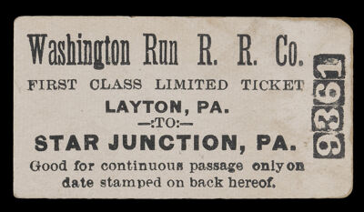 Washington Run R. R. Co. First Class Limited Ticket Layton, Pa. to Star Junction, Pa.