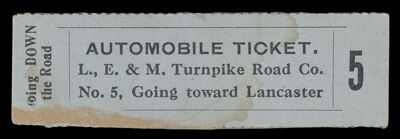 Automobile Ticket. L., E. & M. Turnpike Road Co.