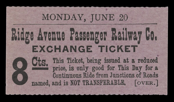 Ridge Avenue Passenger Railway Co. Exchange Ticket 8 Cts.