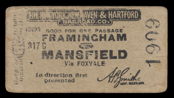 New York New Haven & Hartford Railroad Co. Good for One Passage Framingham to Mansfield