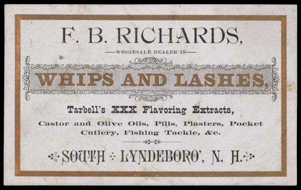 F. B. Richards Wholesale Dealer in Whips and Lashes