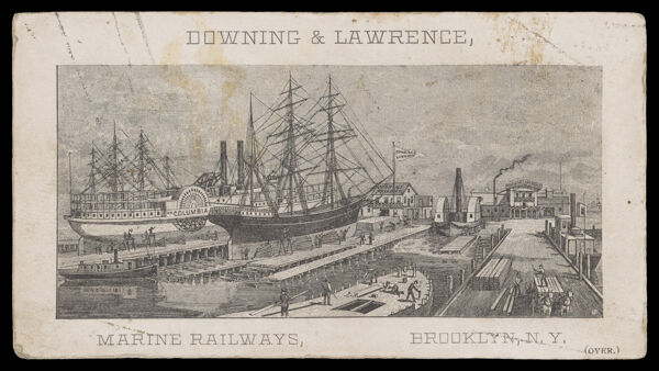 Downing & Lawrence, Shipwrights and Caulkers, Two Marine Railways...