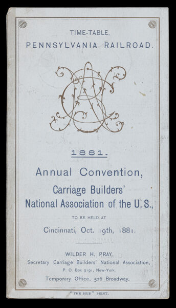 Time-Table, Pennsylvania Railroad: Annual Convention, Carriage Builders National Association of the U.S.
