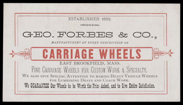 Geo. Forbes & Co., manufacturers of every description of Carriage Wheels