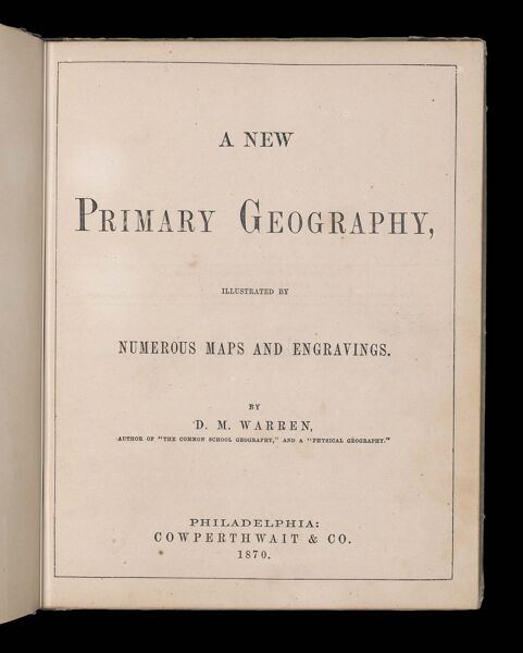 A New Primary Geography illustrated by numerous maps and engravings by D. M. Warren [title page]