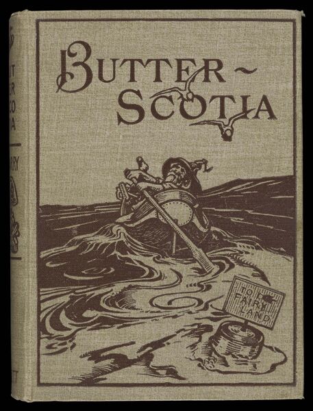 Butter-Scotia, or, A cheap Trip to Fairy Land