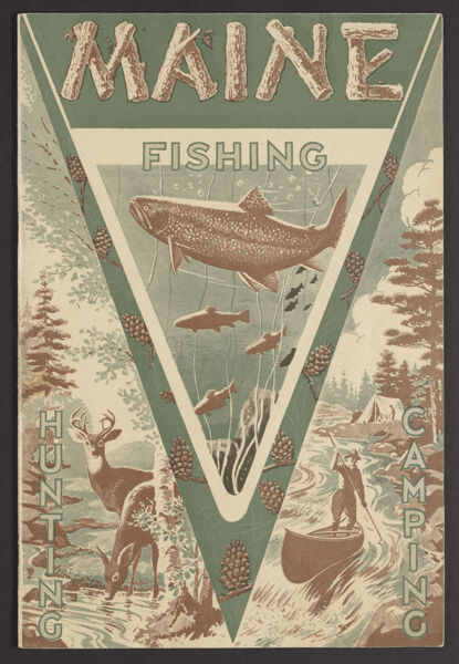 Maine: Fishing, Hunting, Camping and Canoeing