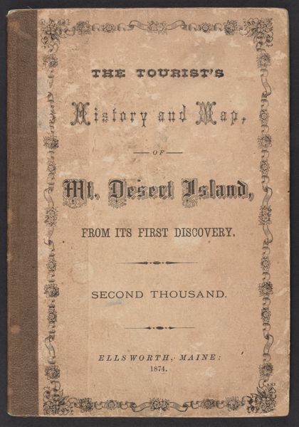Dodge's guide book and map to and over Mount Desert Island [Front Cover]