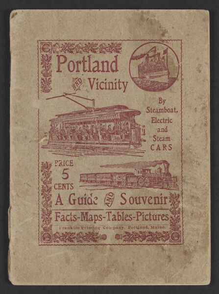 Portland and Vicinity By Steamboat, Electric and Steam Cars