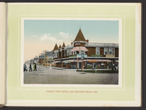 Forest Pier Hotel, Old Orchard Beach, ME.