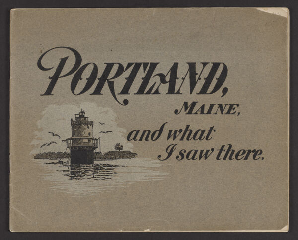 Portland, Maine and what I saw there