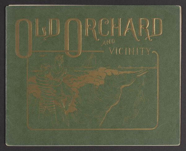 Old Orchard and Vicinity [Front Cover]