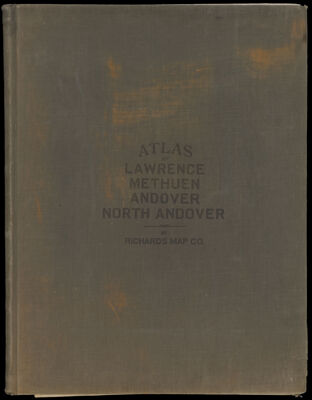 Atlas of the City of Lawrence and the towns of Methuen Andover and North Andover Massachusetts