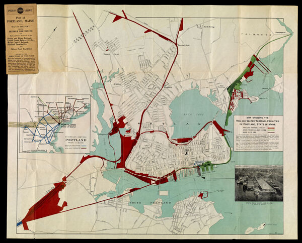 Map Showing the Rail and Water Terminal Facilities of Portland, State of Maine.
