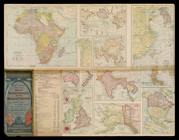 Maps of the Boer Republics and the War in the Philippines with all Africa and the Eastern China and a Complete Set of Maps showing Greater Britain and its Dependencies around the World published by Matthews-Northrup Co.