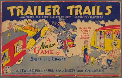 Trailer Trails: with 'Terry The Terrible Speed Cop' (a new -fun element-) A New Game of Skill and Chance.