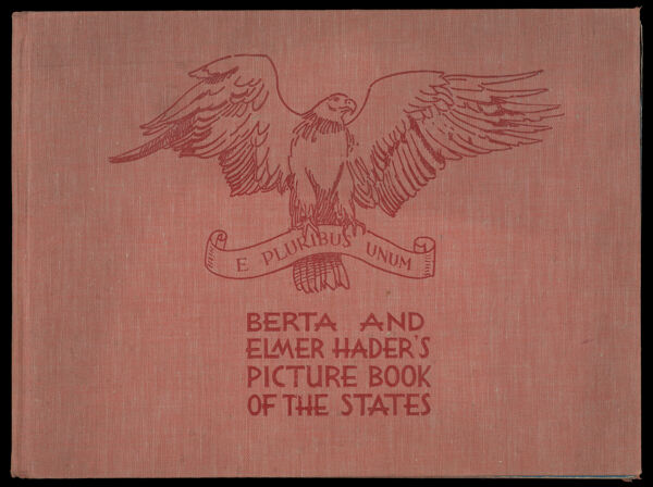 Berta and Elmer Hader's Picture Book of the States
