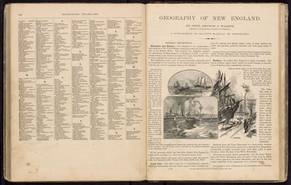 Pronouncing vocabulary. / Geography of New England. By Gen'l Francis A. Walker, ...