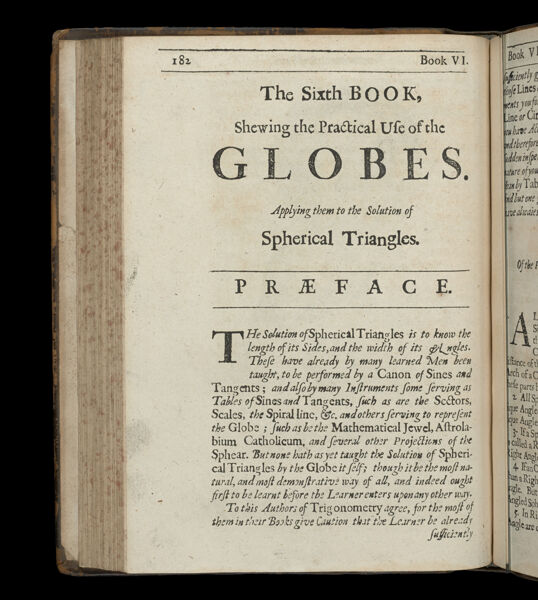 The Sixth Book, shewing the practical use of the globes.  Applying them to the solution of spherical triangles.  Preface.