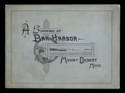 A souvenir of Bar Harbor, Mount Desert, Maine