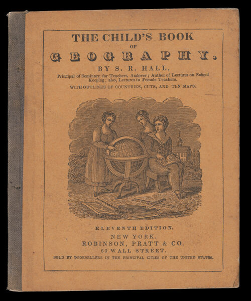 The Child's Book of Geography by S.R. Hall with outlines of countries, cuts, and ten maps