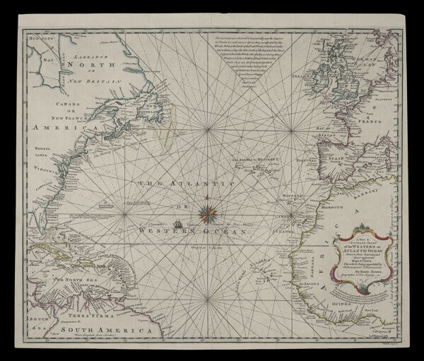 A New & Accurate Chart of the Western or Atlantic Ocean drawn from Surveys and most approved Maps & Charts. The whole being regulated by Astronomical Observations. By Eman. Bowen. Geographer to His Majesty.