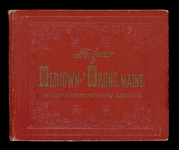 Souvenir of Old Town and Orono, Maine [Front Cover]
