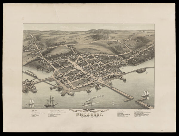 Birds Eye View of the Village of Wiscasset Lincoln Co. Maine 1878
