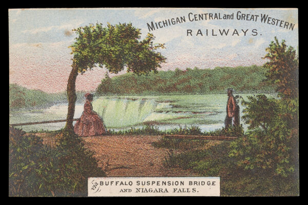 Michigan Central and Great Western Railways via Buffalo Suspension Bridge and Niagara Falls.