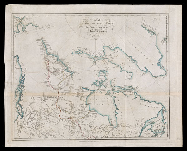 Map Shewing the Discoveries Made by Britsh Officers in the Arctic Regions from the Year 1818 to 1826