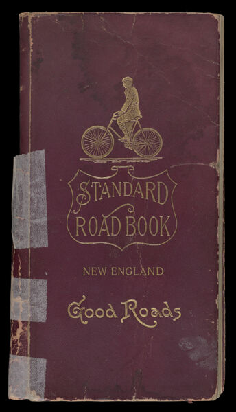 The Standard Roadbook of New England: complete road-maps, showing quality of the roads