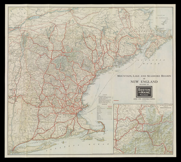 Mountain, Lake and Seashore Region of New England reached by Boston and Maine Railroad and its connections