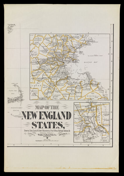 Map of New England States, Showing State, County & Town boundaries, Post Offices, Railroad Stations &c.
