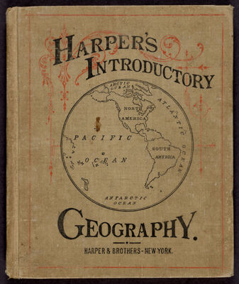 Harper's Introductory Geography: with maps and illustrations prepared expressly for this work by eminent American artists