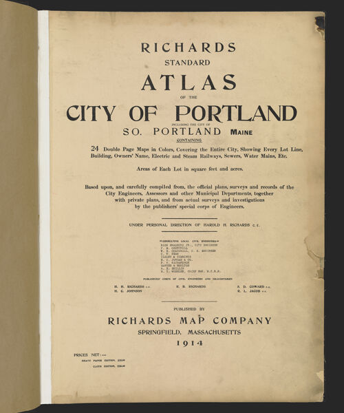 Richards Standard Atlas of the City of Portland including the city of So. Portland Maine 24 Double Page Maps in Colors, Covering the Entire City, Showing Every Lot Line, Building Owner's Name, Electric and Steam Railways, Sewers, Water Mains, Etc.