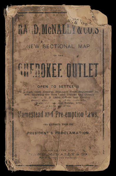 Rand, McNally & Co.'s New Sectional Map of the Cherokee Outlet to be opened to settlers at high noon (central standard time), Saturday, September 16, 1893...with a summary of the homestead and pre-emption laws, and extracts from the President's proclamation. [Accompanied Pamphlet]