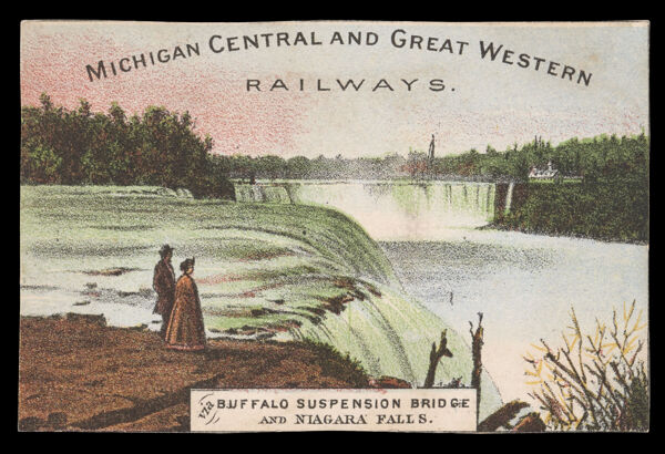 Michigan Central and Great Western Railways. via Buffalo Suspension Bridge and Niagara Falls.