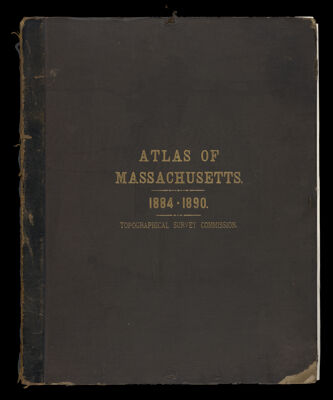 Atlas of Massachusetts from topographical surveys made in co-operation by the United States Geological Survey and the Commissioners of the Commonwealth, 1884-1888