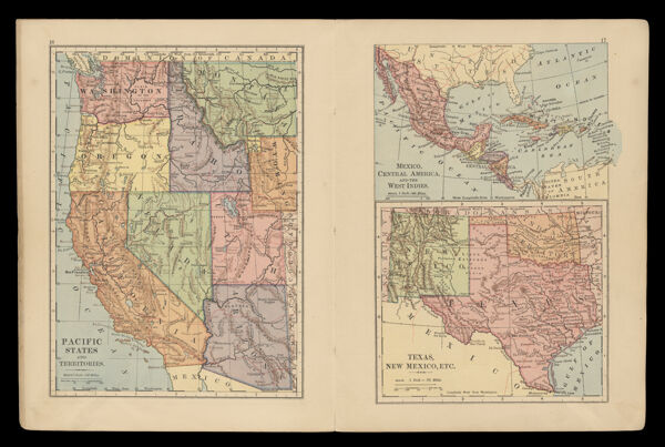 Pacific States and Territories; Mexico, Central America, and the West Indies, Texas, New Mexico, etc.