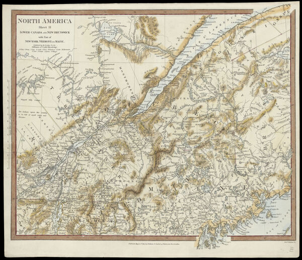 North America Sheet II, Lower Canada and New Brunswick with part of New York, Vermont and Maine; published by the Society for the Diffusion of Knowledge.