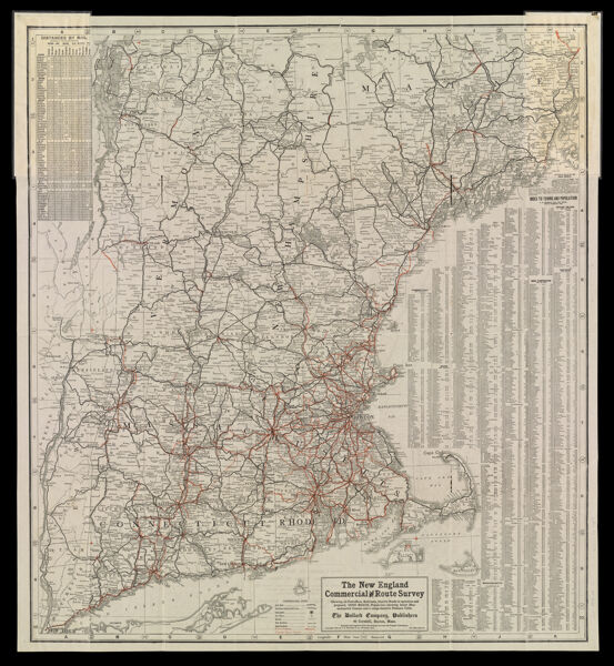 The New England Commercial and Route Survey Showing all Postoffices, Railroads, Electric Roads in operation and proposed, Good Roads, Population (showing latest Massachusetts Census) and a comprehensive Distance Table. The Bullard Company, Publishers, 46 Cornhill, Boston, Mass. Compiled and engraved from Government Surveys and Original Information. Copyright 1909 by F.S. Blanchard & Co., Worcester, Mass.