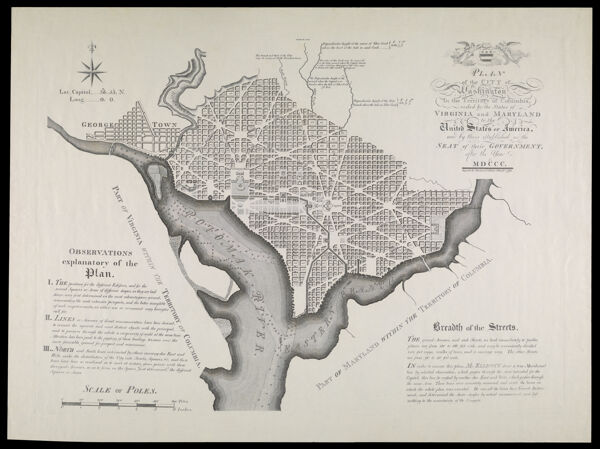 Plan of the City of Washington in the Territory of Columbia, ceded by the States of Virginia and Maryland to the United States of America, and by them established as the Seat of their Government, after the Year MDCCC.