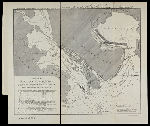 Sketch of Portland Harbor, Maine, showing the improvements made in 1866-86 also projected improvements.